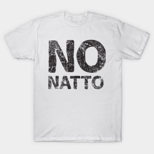 No Natto - Japanese English - Black T-Shirt